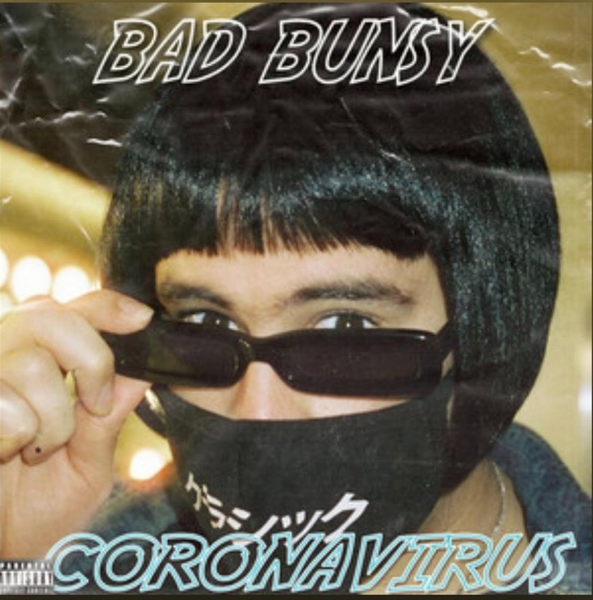 Coronavirus, nuevo álbum de Bad Bunny / Bad Bunsy